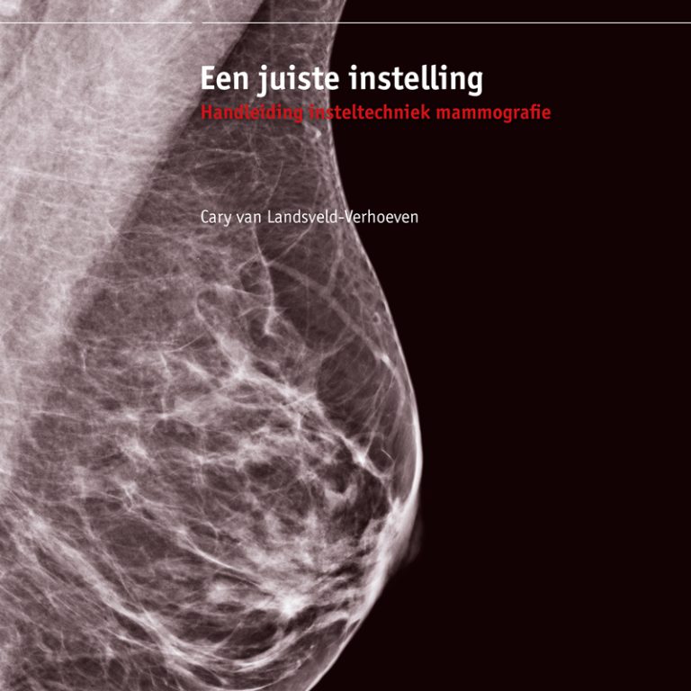 Een juiste instelling; Handleiding insteltechniek mammografie